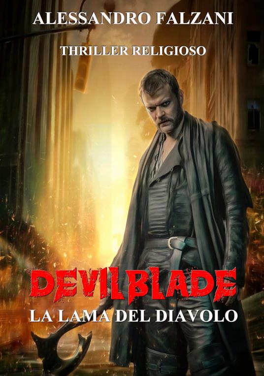 LA LAMA DEL DIAVOLO - Alessandro Falzani - ebook