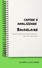 Capire e analizzare Baudelaire