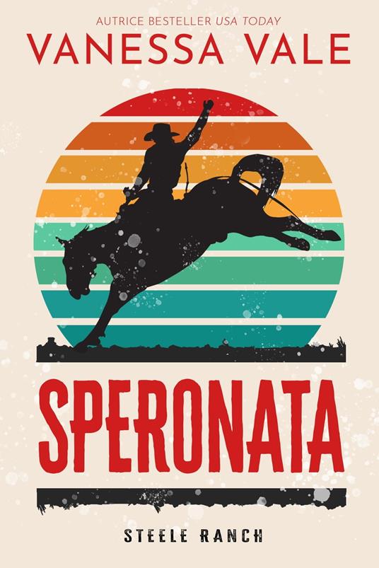 Speronata - Vanessa Vale - ebook