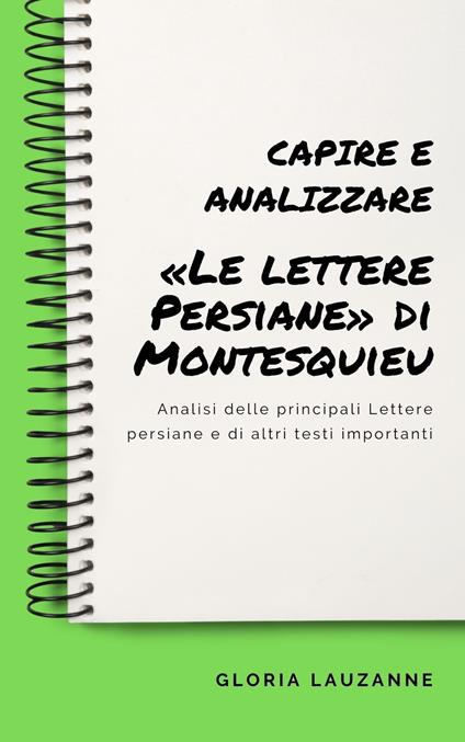 Capire e analizzare «Le lettere Persiane» di Montesquieu - Gloria Lauzanne - ebook