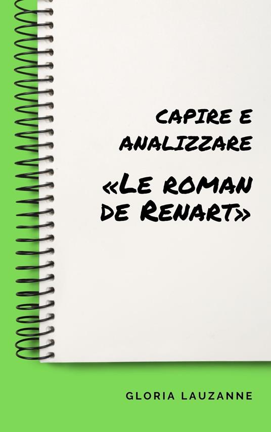 Capire e analizzare «Le roman de Renart» - Gloria Lauzanne - ebook