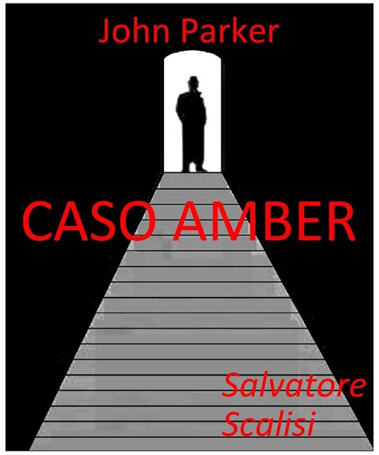 Caso Amber - Salvatore Scalisi - ebook