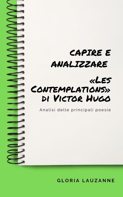 Capire e analizzare «Les Contemplations» di Victor Hugo - Gloria Lauzanne - ebook