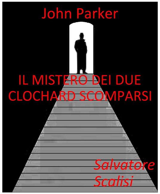 Il mistero dei due clochard scomparsi - Salvatore Scalisi - ebook