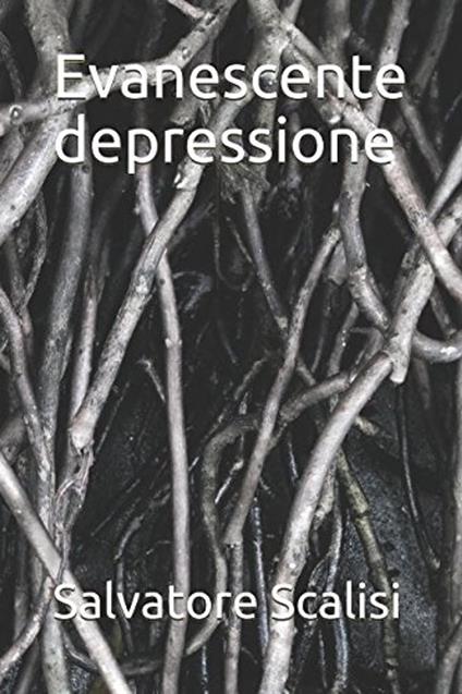 Evanescente depressione - Salvatore Scalisi - ebook