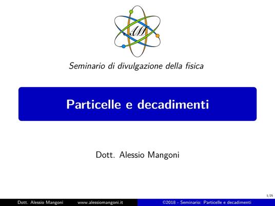 Particelle e decadimenti - Dott. Alessio Mangoni - ebook