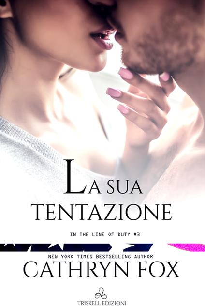 La sua tentazione - Cathryn Fox - ebook