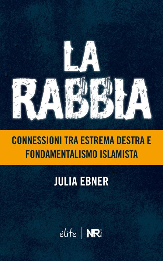 La Rabbia - Eugenio Cau,Julia Ebner - ebook