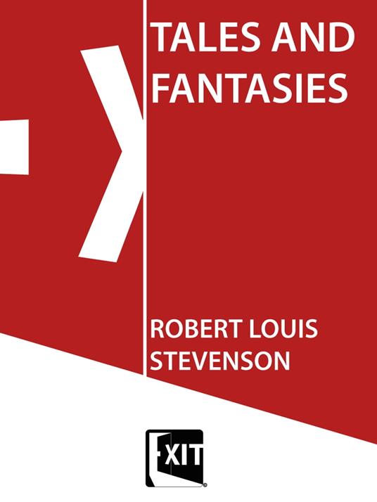 TALES AND FANTASIES - Robert Louis Stevenson - ebook
