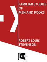 FAMILIAR STUDIES OF MEN AND BOOKS