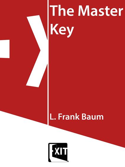 The Master Key - L. Frank Baum - ebook