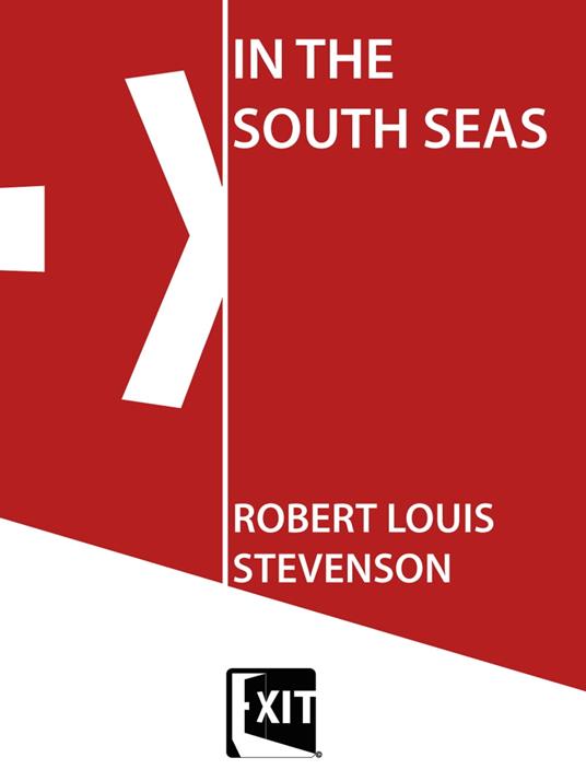 IN THE SOUTH SEAS - Robert Louis Stevenson - ebook