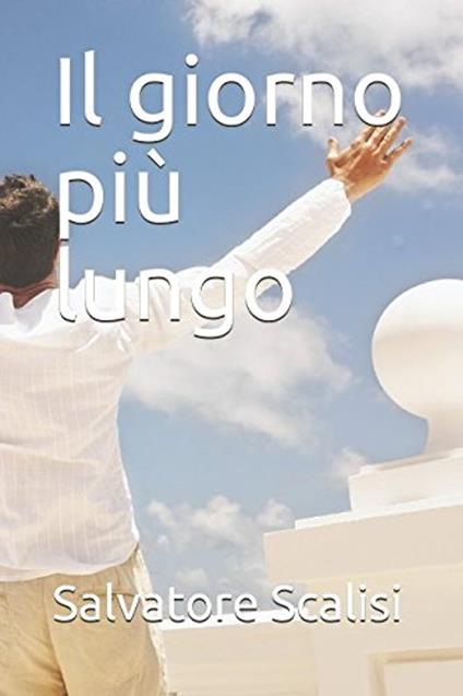Il giorno più lungo - Salvatore Scalisi - ebook