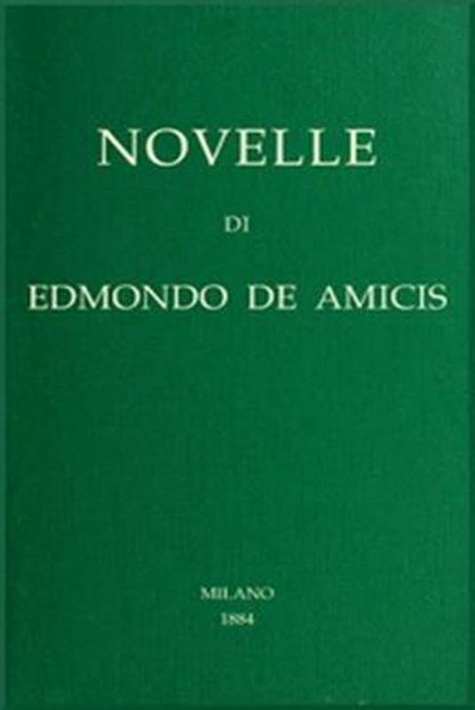 Novelle - Edmondo De Amicis - ebook