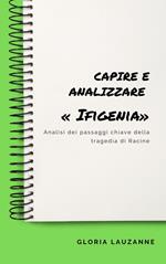 Capire e analizzare « Ifigenia»