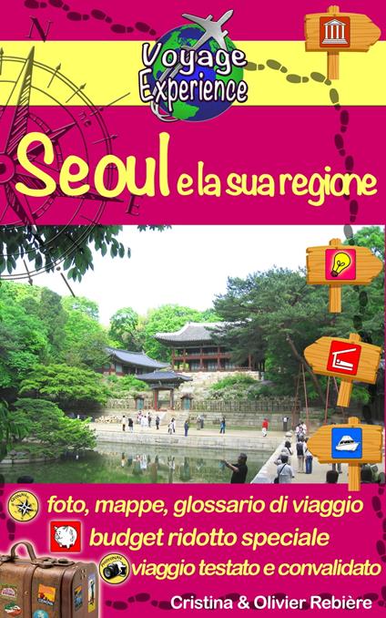 Seoul e la sua regione - Cristina Rebiere - ebook