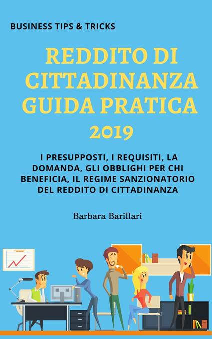 REDDITO DI CITTADINANZA GUIDA PRATICA 2019 - Barbara Barillari - ebook