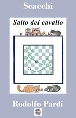 Scacchi: il giro del Cavallo