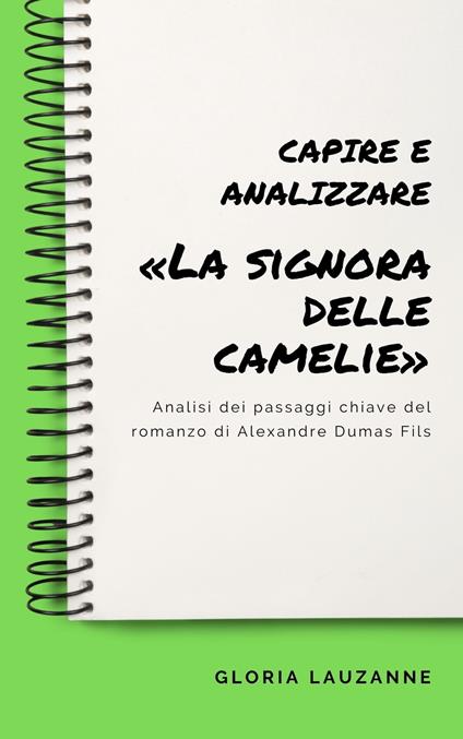 Capire e analizzare «La signora delle camelie» - Gloria Lauzanne - ebook