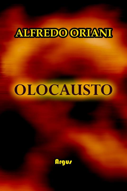 Olocausto - Alfredo Oriani - ebook