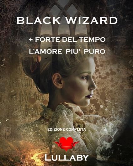 Black Wizard - Chiara Rostagno - ebook