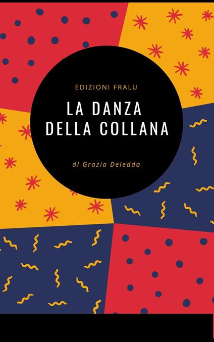 La danza della collana - Grazia Deledda - ebook