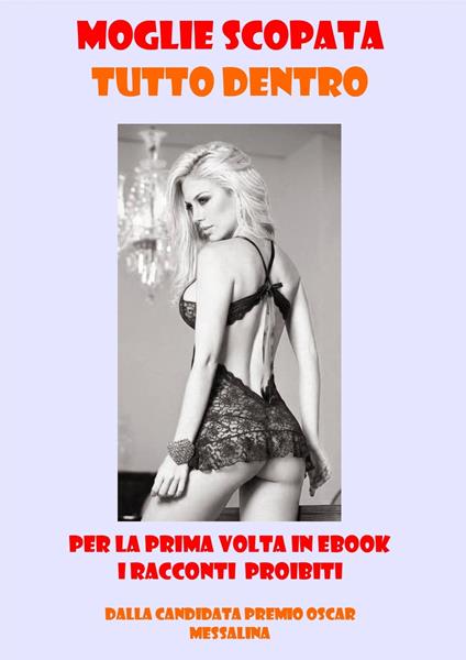 MOGLIE SCOPATA - Messalina - ebook