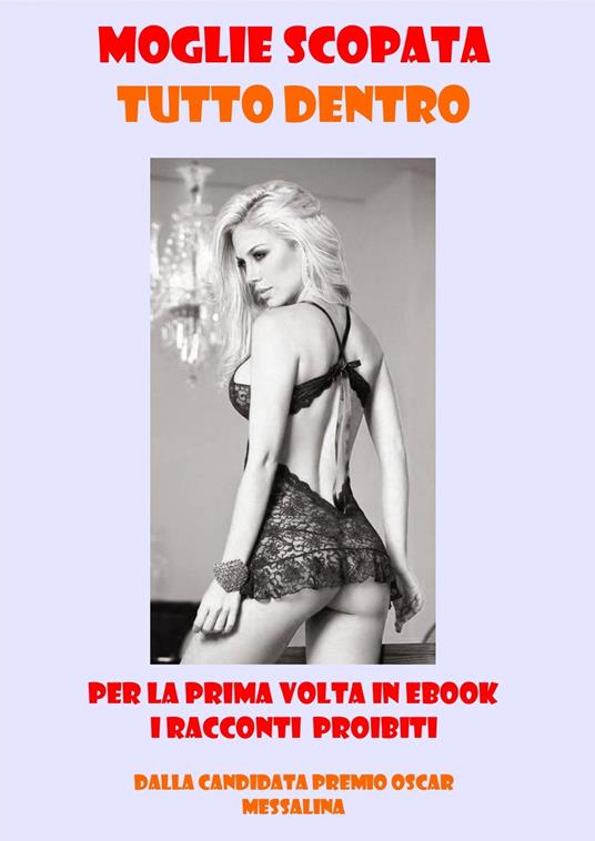 MOGLIE SCOPATA - Messalina - ebook