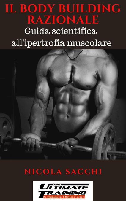 Il Body building razionale - Nicola Sacchi - ebook