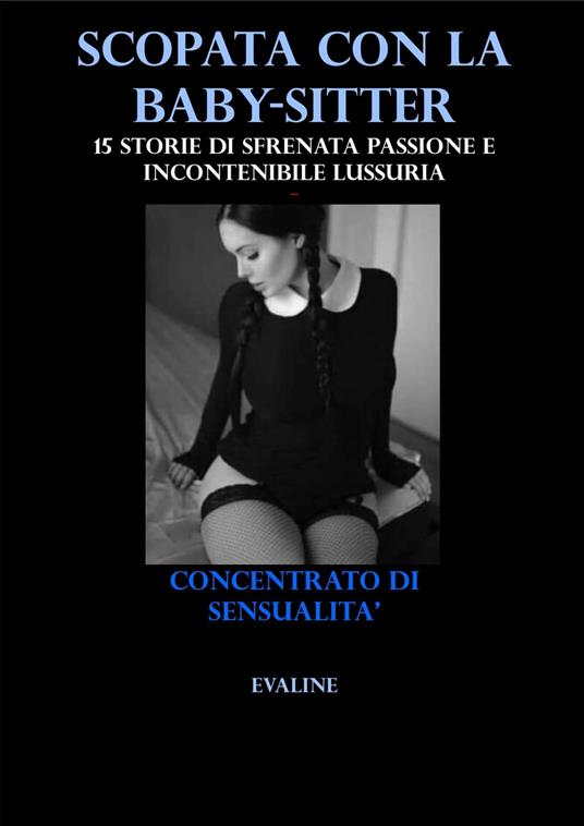 SCOPATA CON LA BABYSITTER - Evaline - ebook
