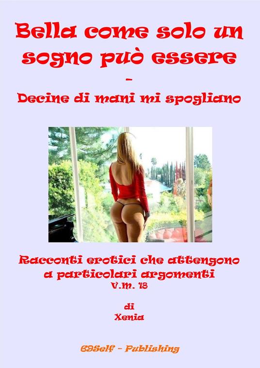 Bella come solo un sogno può essere - Xenia - ebook