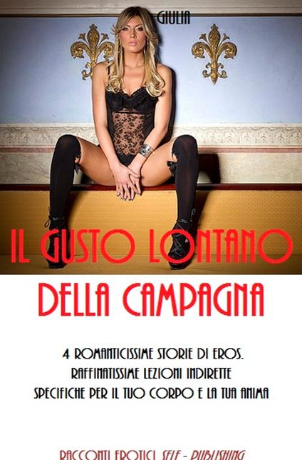 Il gusto lontano della campagna - Giulia - ebook