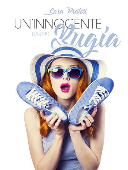 Un'innocente bugia - Sara Pratesi - ebook