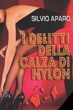 I delitti della calza di Nylon