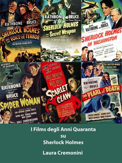 I Films degli Anni Quaranta su Sherlock Holmes - Laura Cremonini - ebook