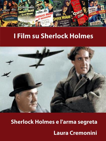 Sherlock Holmes e l'arma segreta - Laura Cremonini - ebook