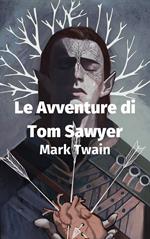 Le Avventure di Tom Sawyer