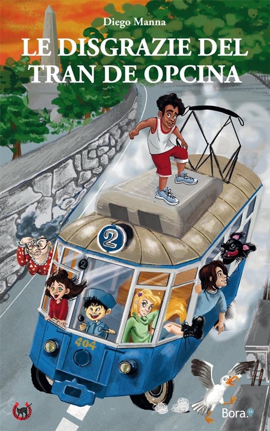 Le disgrazie del tran de Opcina - Diego Manna - ebook