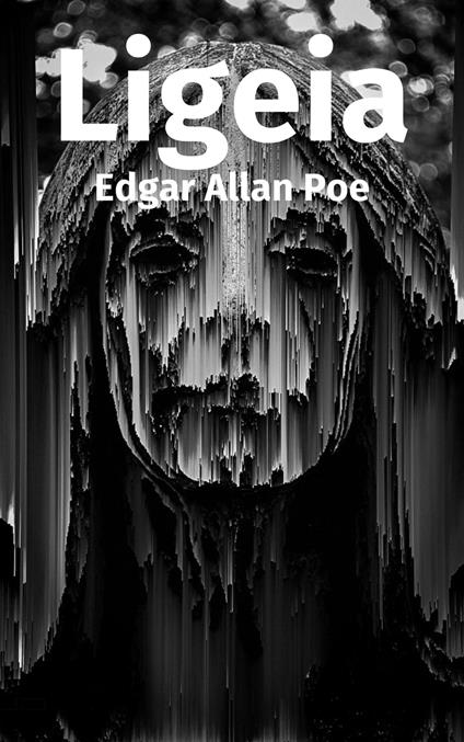 Ligeia (Italiano) - Edgar Allan Poe - ebook