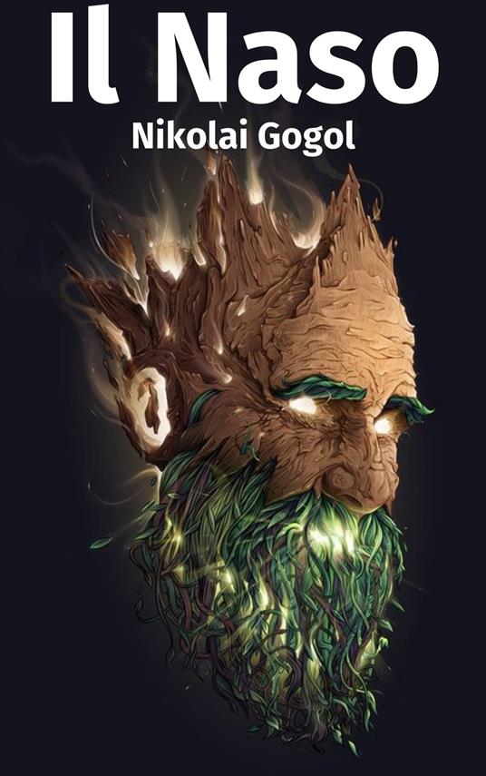 Il Naso - Nikolaj Vasilievich Gogol - ebook