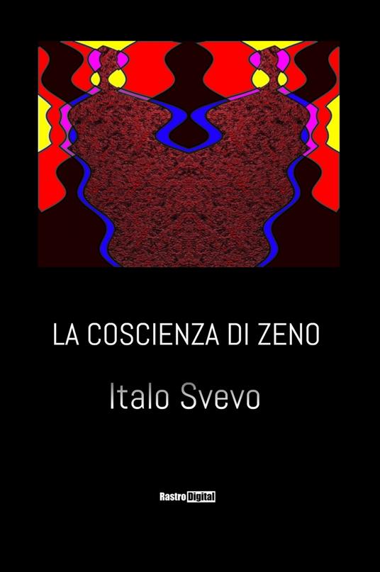 La coscienza di Zeno - Italo Svevo - ebook