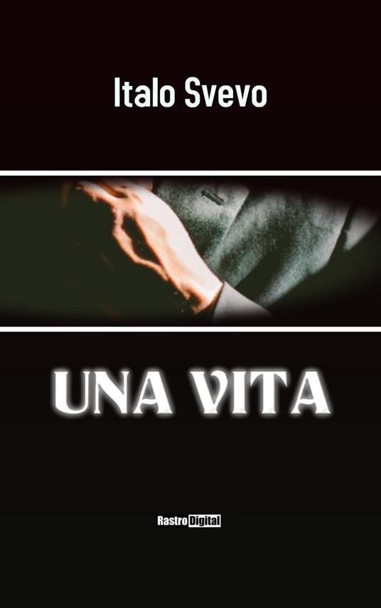 Una vita - Italo Svevo - ebook