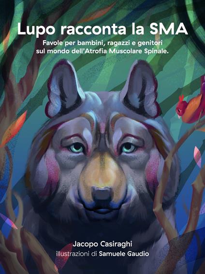 Lupo racconta la SMA - Jacopo Casiraghi - ebook