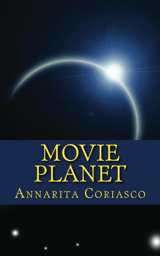 MOVIE PLANET - Annarita Coriasco - ebook