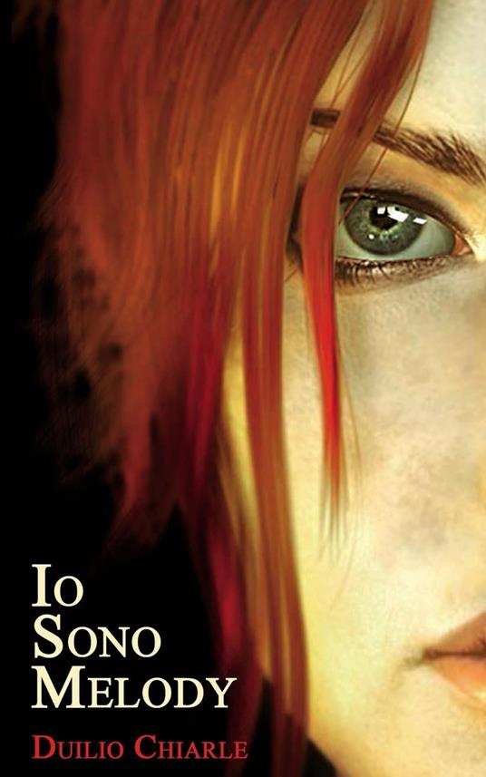 IO SONO MELODY - Duilio Chiarle - ebook