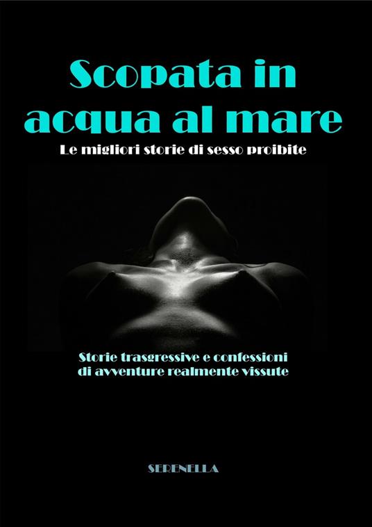 Scopata in acqua al mare - Cassandra - ebook