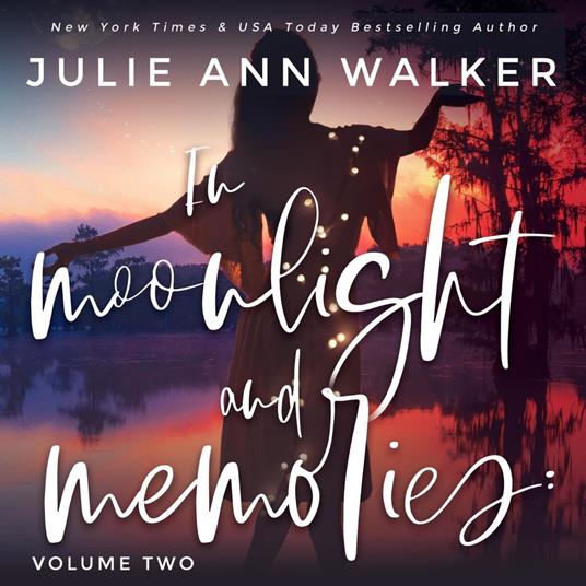 In Moonlight and Memories: Volume Two