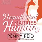 Neanderthal Marries Human