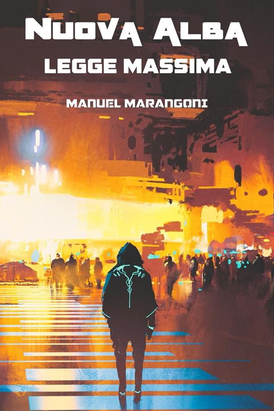 Legge Massima - Manuel Marangoni - ebook