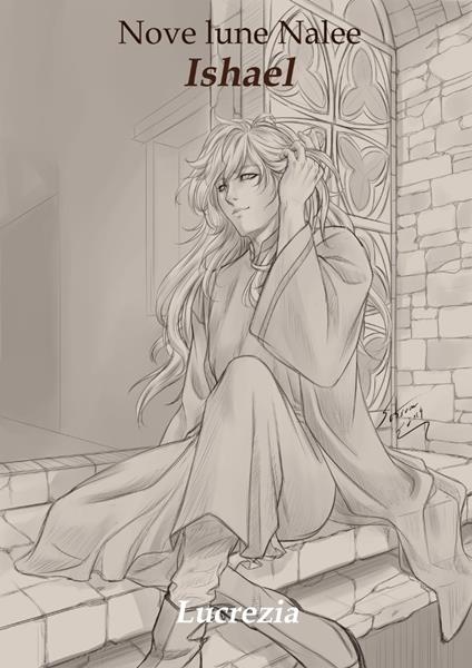 Ishael - A. Lucrezi,Setsuna Yagami - ebook